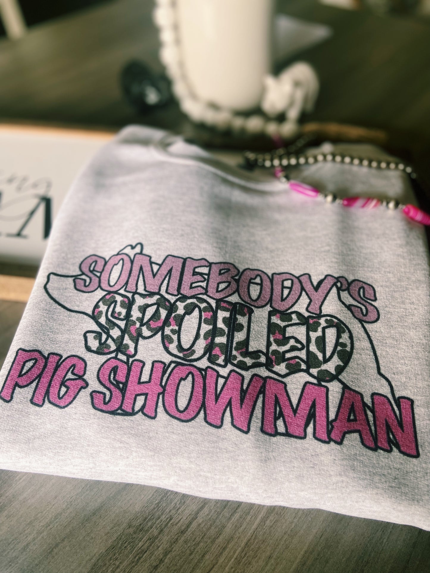 Somebody’s Spoiled Showman CCC Livestock Apparel