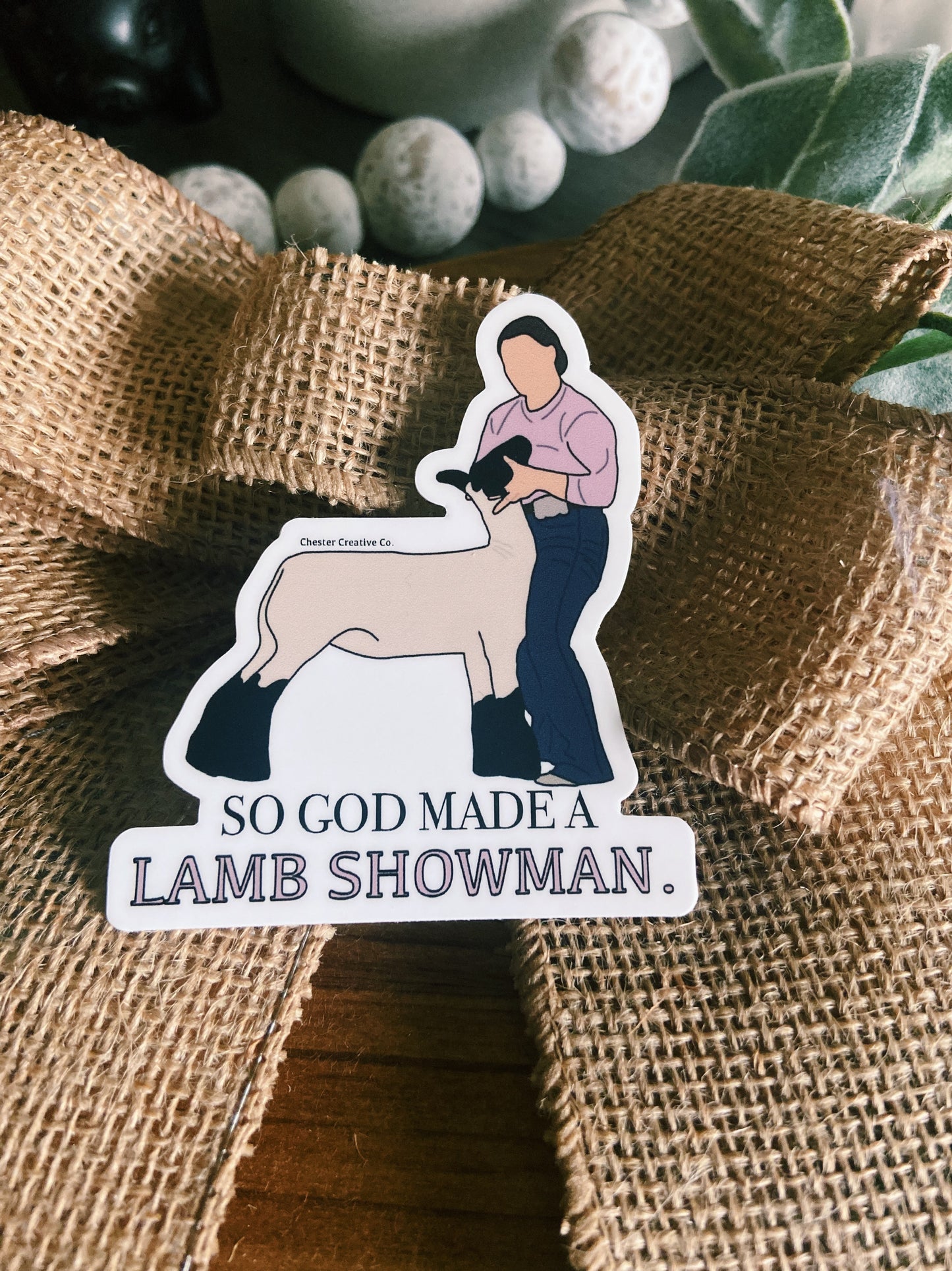 So God Made A Showman CCC Livestock Stickers