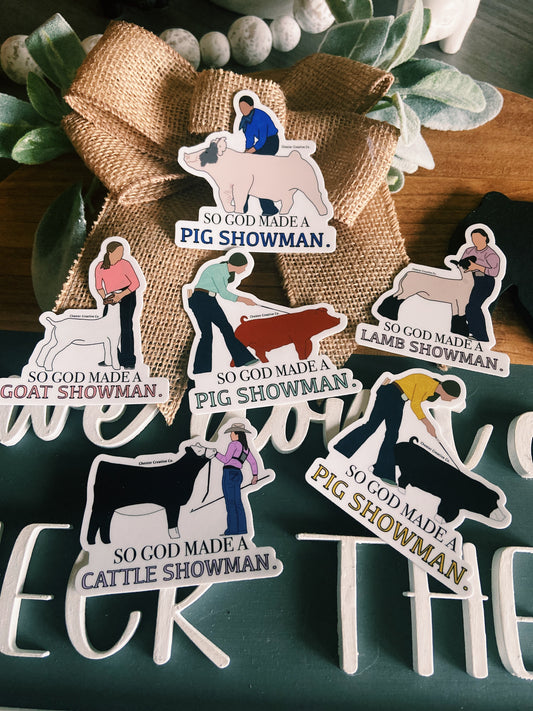 So God Made A Showman CCC Livestock Stickers