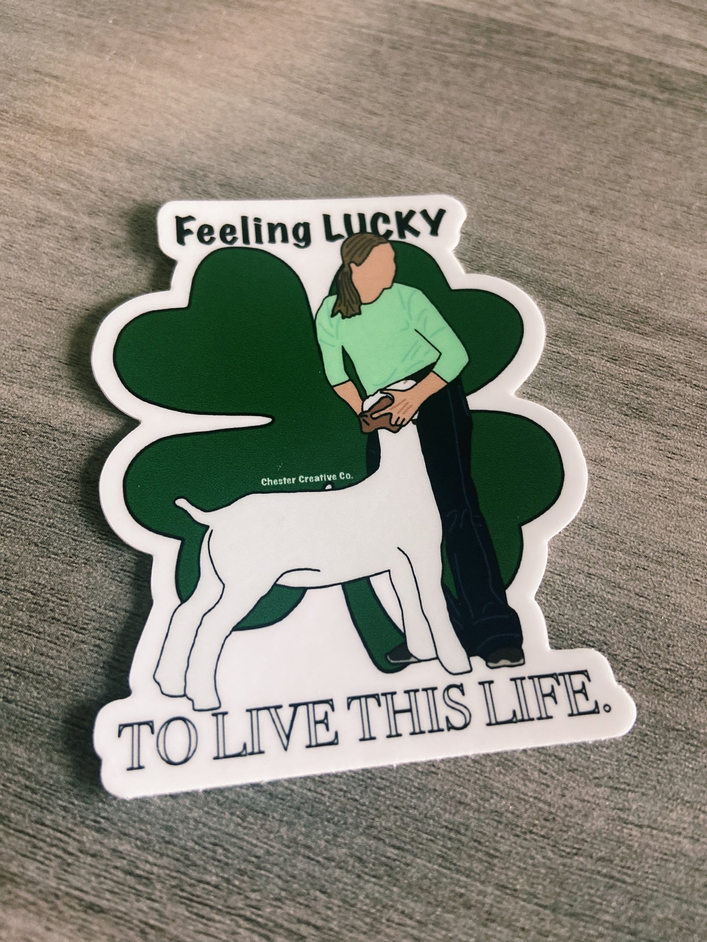 Feeling Lucky To Live This Life Livestock Stickers