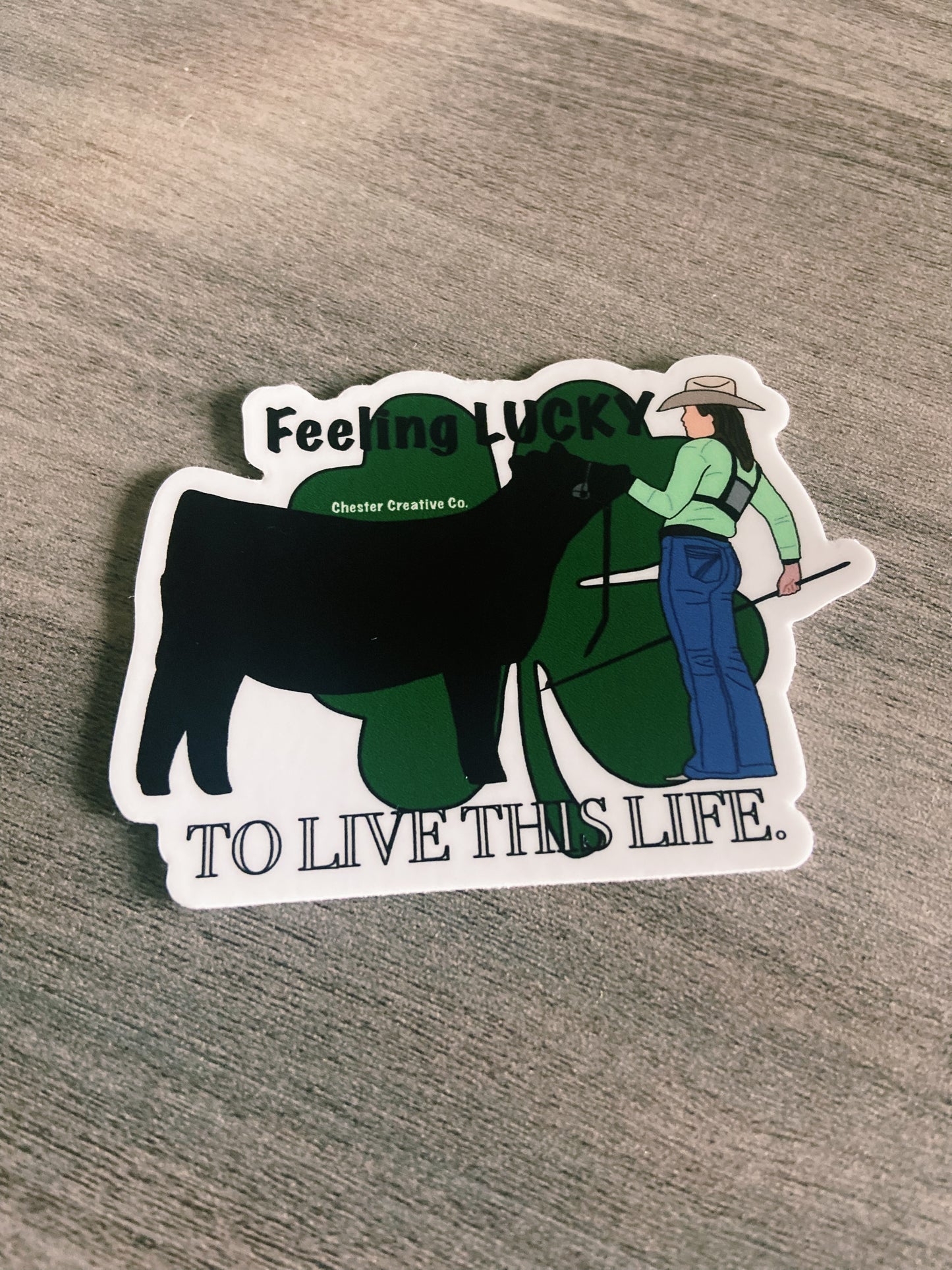 Feeling Lucky To Live This Life Livestock Stickers